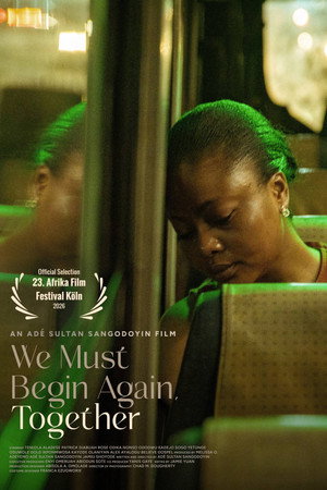We Must Begin Again, Together海报