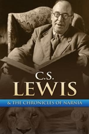 C.S. Lewis and The Chronicles of Narnia海报