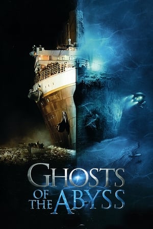 深渊幽灵,Ghosts of the Abyss(2003电影)