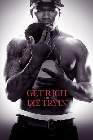 要钱不要命,Get Rich or Die Tryin'(2005电影)