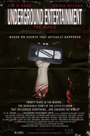 Underground Entertainment: The Movie电影海报