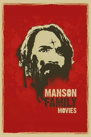 曼森家族,Manson Family Movies(1979电影)