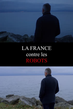 法兰西反自动化,La <em>France</em> contre les robots(2020电影)