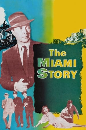 迈阿密故事,The Miami Story(1954电影)