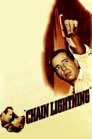 喷射的爱情,Chain Lightning(1950电影)