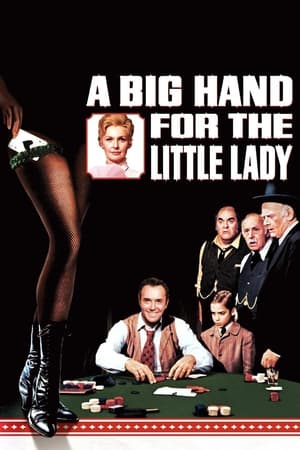 赌阵奇兵,A Big Hand for the Little Lady(1966电影)