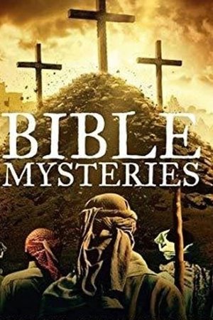 圣经奥秘,Bible Mysteries(2004电视剧集)