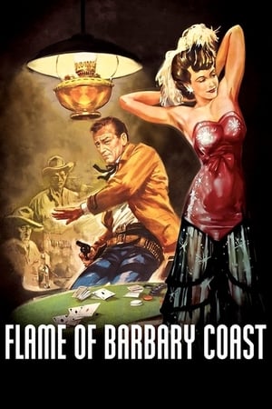 巴巴利海岸的火焰,Flame of Barbary Coast(1945电影)