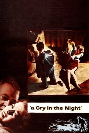 血溅姻缘路,A Cry in the Night(1956电影)