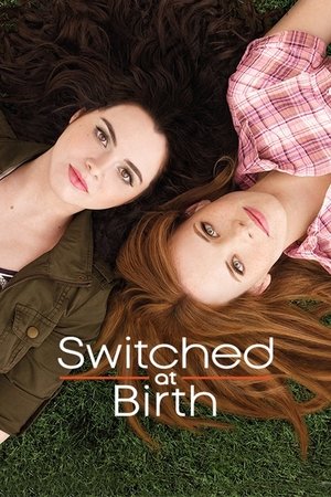 错位青春,Switched at Birth(2011电视剧集)