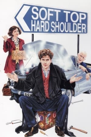 软车顶硬路肩,Soft Top <em>Hard</em> Shoulder(1993电影)