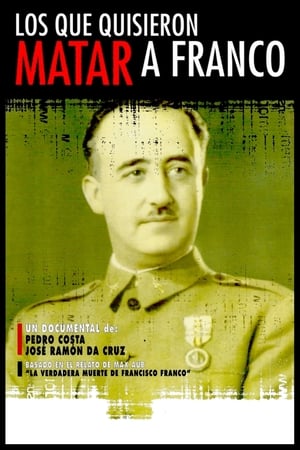 Los que quisieron matar a Franco电影海报