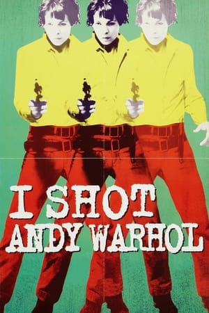 我杀了安迪·沃霍尔,I Shot <em>Andy</em> <em>Warhol</em>(1996电影)