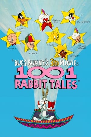 兔巴哥的1001个传说,Bugs <em>Bunny</em>'s 3rd Movie: 1001 Rabbit Tales(1982电影)