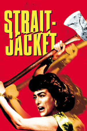 狂人拘束衣,Strait-Jacket(1964电影)