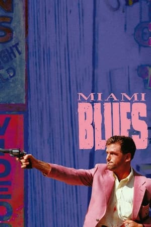 迈阿密特别行动,Miami Blues(1990电影)