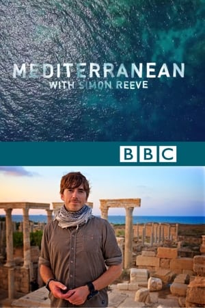 西蒙·里夫游历地中海,Mediterranean with Simon Reeve(2018电视剧集)