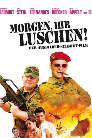 教官施密特,Morgen, ihr Luschen! Der Ausbilder-<em>Schmidt</em>-Film(2009电影)