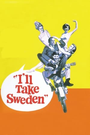 瑞典之行,I'll Take Sweden(1965电影)