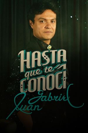 直到我遇见你,Hasta que te conocí(2016电视剧集)