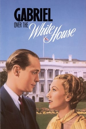 白宫风云,Gabriel Over the White House(1933电影)