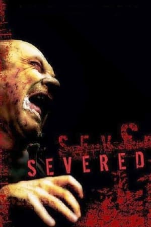 血腥森林,Severed(2005电影)