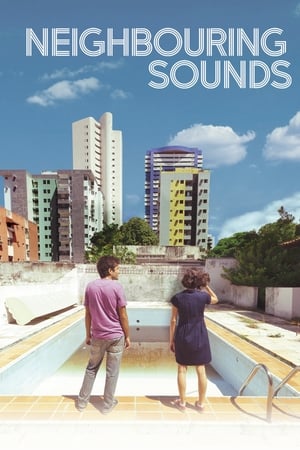 舍间声响,O Som ao Redor(2012电影)