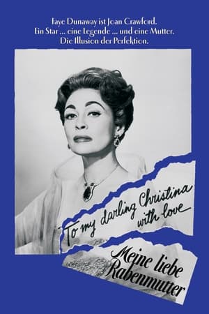 亲爱的妈咪,Mommie Dearest(1981电影)