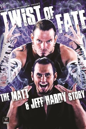 命运的周折：哈迪兄弟的故事,WWE: Twist of Fate - The <em>Matt</em> &amp; Jeff Hardy Story(2008电影)