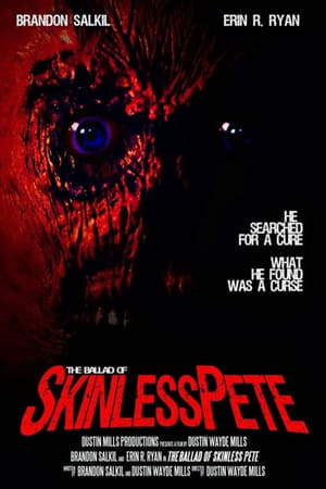 无肤,The Ballad of Skinless Pete(2014电影)