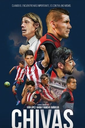 Chivas: La película海报