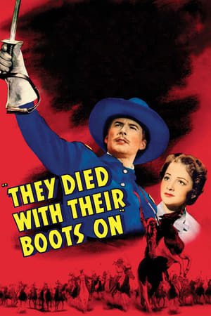 马革裹尸,They Died with Their Boots On(1941电影)