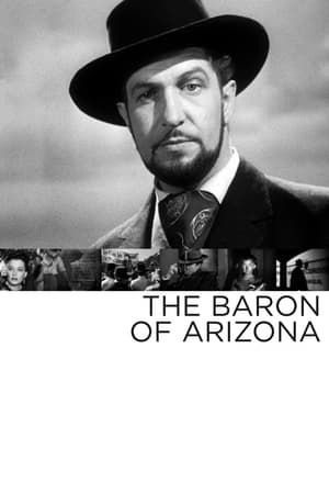 奸雄末路,The Baron of Arizona(1950电影)