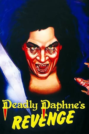致命的达芙妮复仇,Deadly Daphne's Revenge(1987电影)
