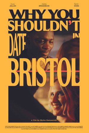 Why You Shouldn't Date in Bristol海报