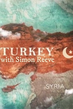 跟西蒙•里夫游土耳其,Turkey with Simon Reeve(2017电视剧集)