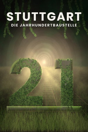 Stuttgart 21 - Die Jahrhundertbaustelle海报