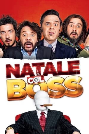 圣诞节老板,Natale col boss(2015电影)