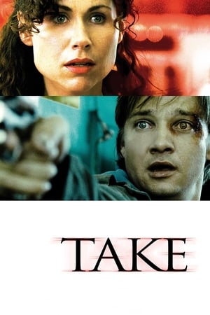 致命伤害,Take(2008电影)