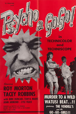 疯狂摇摆,Psycho a Go-Go(1965电影)