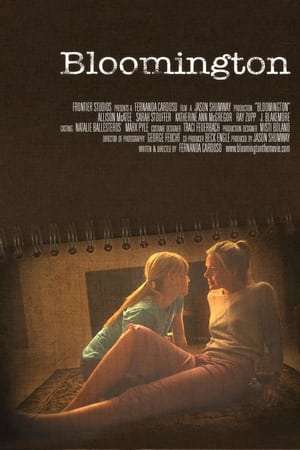布卢明顿,Bloomington(2010电影)