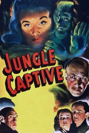 丛林俘虏,The Jungle Captive(1945电影)