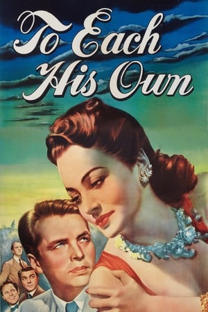 风流种子,To Each His Own(1946电影)