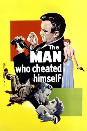 自我蒙蔽的人,The Man Who Cheated Himself(1950电影)