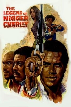 黑查理传奇,The Legend of Nigger Charley(1972电影)