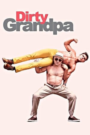 下流祖父,Dirty Grandpa(2016电影)