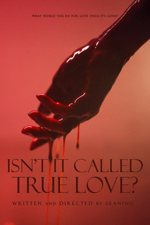 Isn't It Called True Love?海报