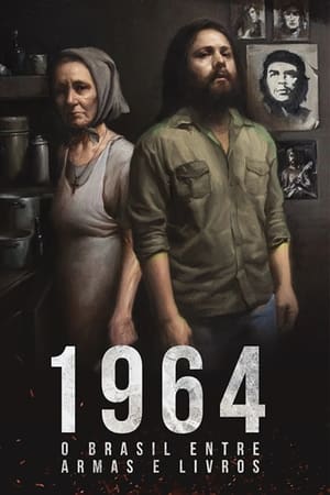 1964: O Brasil Entre Armas e Livros电影海报