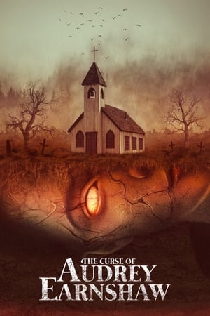 奥黛丽·恩肖的诅咒,The Curse of <em>Audrey</em> Earnshaw(2020电影)