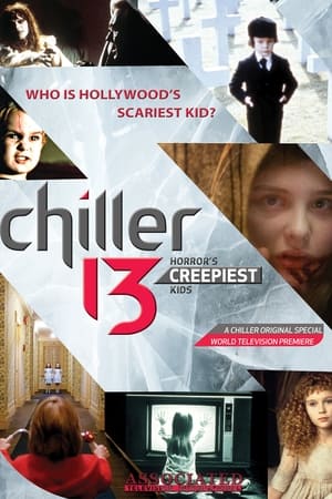 Chiller 13: Horror's Creepiest Kids海报